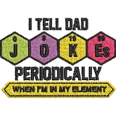 I-Tell-Dad-Jokes-Periodically - Father Embroidery Design - FineryEmbroidery